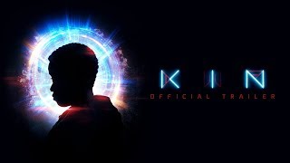 Video trailer för KIN (2018 Movie) Official Trailer - Dennis Quaid, Zoë Kravitz