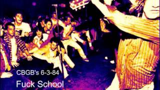 The Replacements-Fuck School  (CBGB&#39;s 6-3-84)