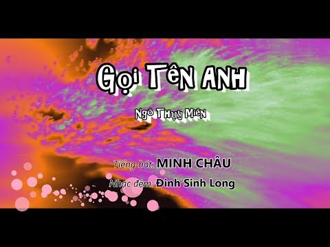 Thể hiện bởi Minh Châu