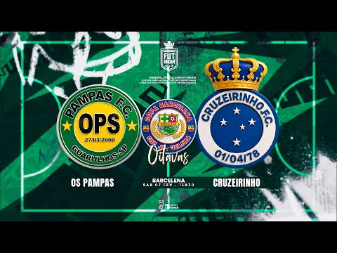COPA BARCELENA | OITAVAS | OS PAMPAS x CRUZEIRINHO