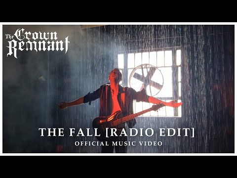 The Crown Remnant - The Fall [Radio Edit] Official Music Video | 4K UHD