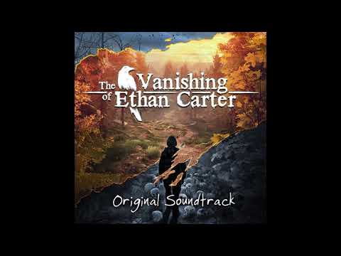 Mikolai Stroinski - Valley of the Blinding Mist(The Vanishing of Ethan Carter OST)