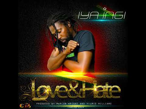 Iya Ingi Love & Hate (Official audio)