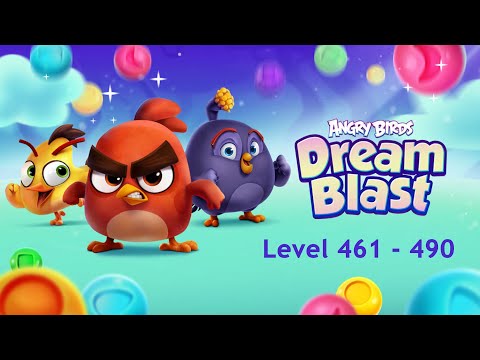Angry Birds Dream Blast - Day 16 (Level 461 - 490)