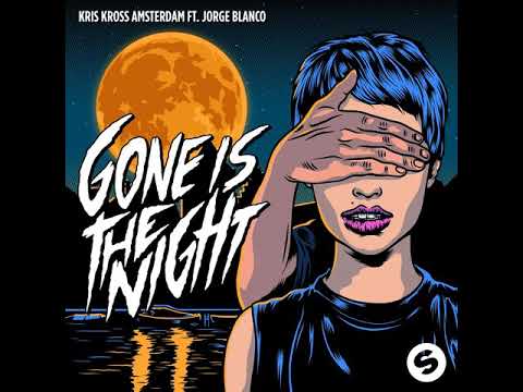 @kriskrossamsterdam feat. @JorgeBlancoDAAR - Gone Is The Night (Audio)