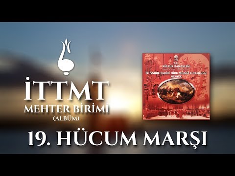 19. Hücum Marşı / İTTMT Mehter Birimi (Albüm)