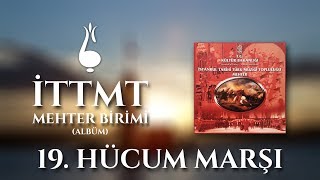 19. Hücum Marşı / İTTMT Mehter Birimi (Albüm)
