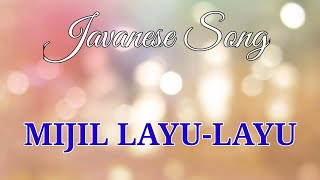 Download lagu MIJIL LAYU-LAYU || Javanese Song mp3