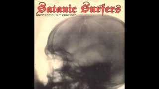 Satanic Surfers - Unconsciously Confined (full album)