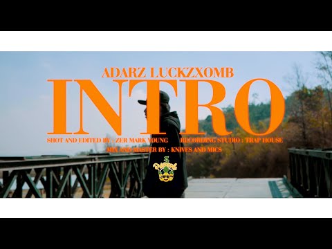 Adarz Luckzxomb - INTRO (Official Music Video) (prod. by The Limarz)