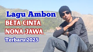 Download lagu Beta Cinta Nona Jawa | Lagu Ambon Terbaru 2025 |  Music  Video | MUTIARA TIMUR mp3