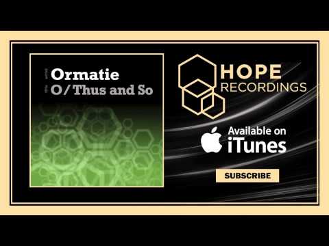 Ormatie - Thus and So