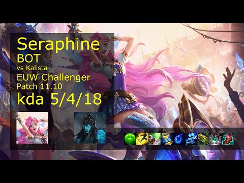 Seraphine Bot & Thresh vs Kalista & Blitzcrank - EUW Challenger 5/4/18 Patch 11.10 Gameplay