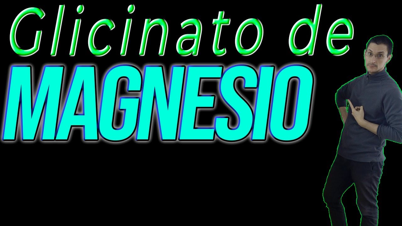 Watch video Tipos de Magnesio: Glicinato de Magnesio Now Tipos de Magnesio: Glicinato de Magnesio