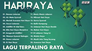 Download lagu Terpaling Raya | Lagu Raya Terbaik 2025 | Selamat Hari Raya mp3