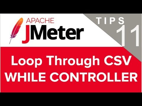 JMeter Beginner Tutorials | Tips n Tricks 11 💡 How to loop CSV file - WHILE CONTROLLER