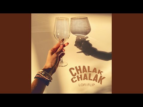 Chalak Chalak (Lofi Flip)