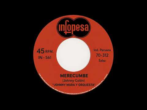 Merecumbe - Johnny Mara & Su Orquesta (45 RPM) - Audio Oficial (HQ)