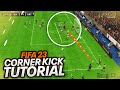 The Most Effective CORNER KICKS in FIFA 23