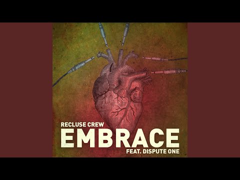 Embrace (feat. Dispute One)