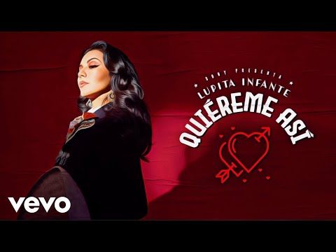 Lupita Infante - Quiéreme Así (Official Lyric Video)