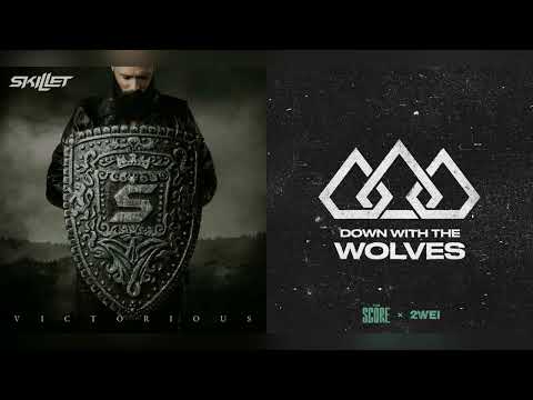 Down with the Legendary Wolves (mashup) - Skillet + The Score & 2WEI