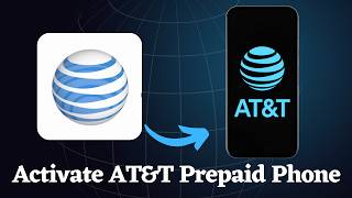 How to Set Up AT&T Prepaid Phone (Step-by-Step Guide)