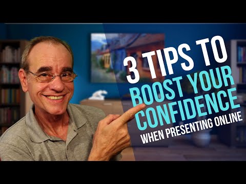 3 Tips to Boost Your Confidence When Presenting Online