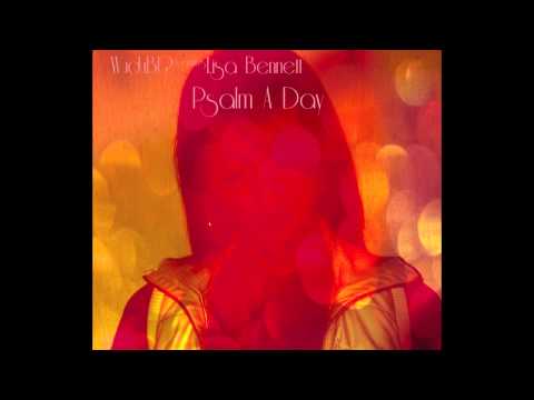 WuduB!? and Lisa Bennett - Psalm a day