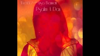 WuduB!? and Lisa Bennett - Psalm a day