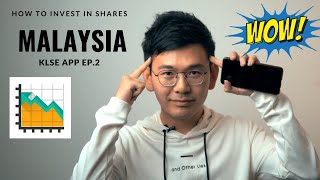 HOW TO INVEST IN MALAYSIA - BURSA MALAYSIA EP2. KLSE APP