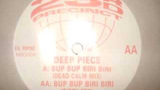 Deep Piece "Bup Bup Biri Biri" (Dead Calm Mix)