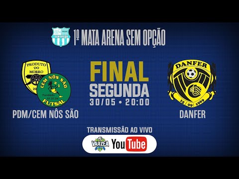 Produto do Morro/Cem Nôs São FS x Danfer • Final • 1º Mata Arena Sem Opção