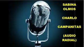 SABINA OLMOS -  CHARLO  - CAMPANITAS  - TONADA