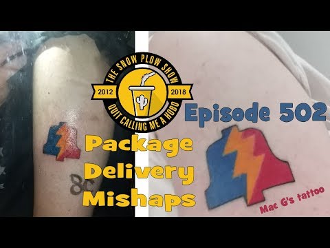 The Snow Plow Show Episode 502 - Package Delivery Mishaps