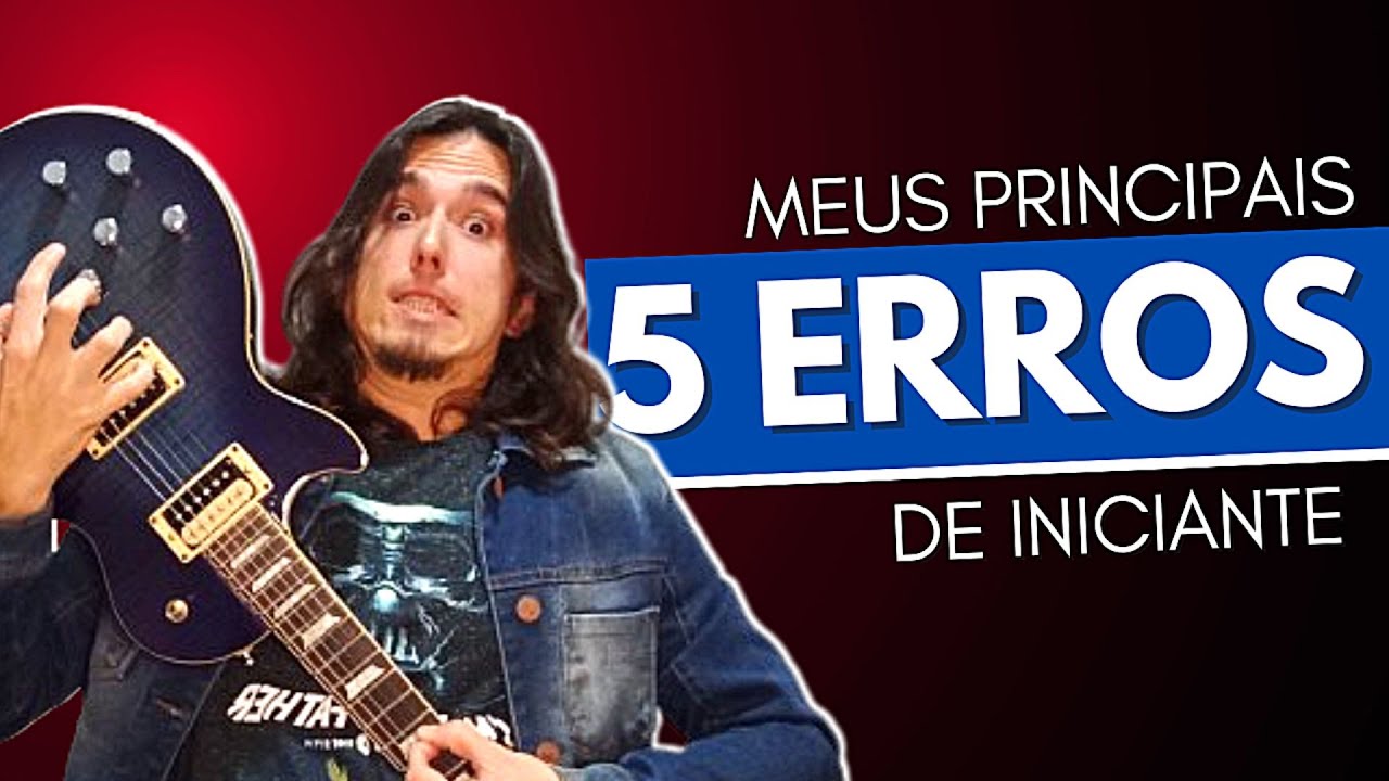 Meus 5 principais ERROS de INICIANTE na GUITARRA! 77% dos guitarristas erram no 3 e no 5!