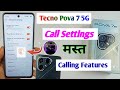 Tecno Pova 7 5g Call Settings Tecno Pova 7 Calling Features Answer Call With Gesture Tecno Pova 7