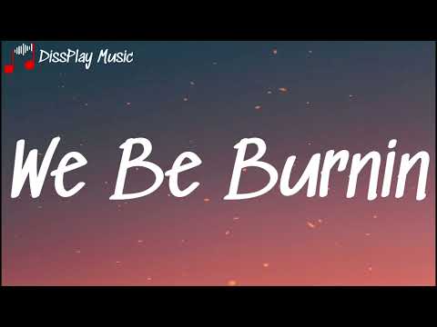 Sean Paul - We Be Burnin (lyrics)