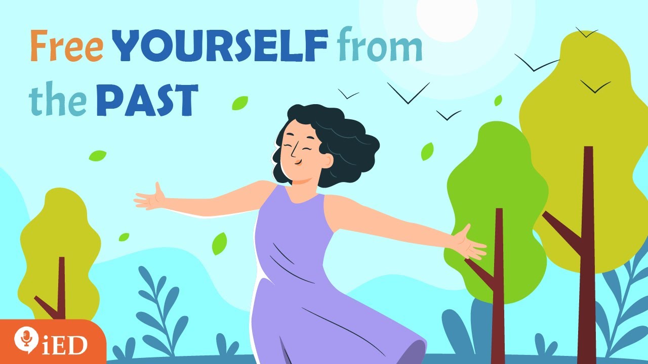 How To Move On, Let Go and Leave Your Past in The Past | 🎧 Podcast and Chill | TED Talk Daily