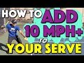 Serve POWER lesson | ADD 10mph+ to your serve!