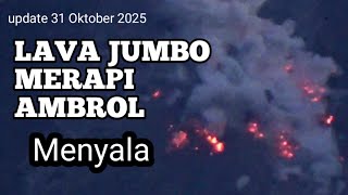 Download lagu MERAPI SIAGA LAVA JUMBO AMBROL MENYALA  mp3 Download lagu MERAPI SIAGA LAVA JUMBO AMBROL MENYALA  mp3