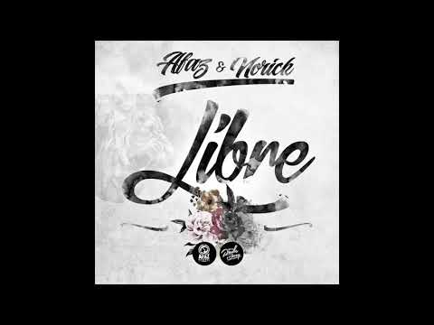 Afaz Natural ft Norick - Libre (Audio)