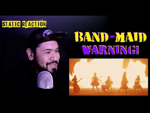 Static Reaction - BAND-MAID - Warning!