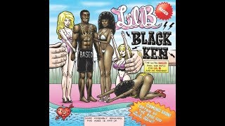Lil B - Black Ken (FULL ALBUM/MIXTAPE) #BASEDGOD