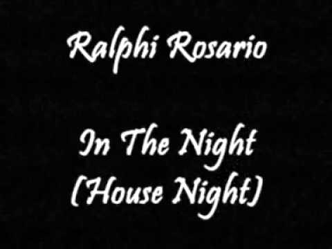 Ralphi Rosario - In The Night (House Night)
