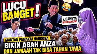 Download lagu KH ANWAR ZAHID TERBARU | LUCU POL mantan pecandu narkoba bikin abah anza &  jamah full tawa mp3