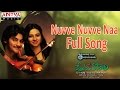 Nuvve Nuvve Naa Full Song  ll Prema Kavali Movie ll Aadi, Isha Chawla