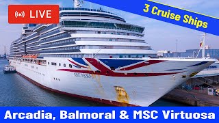 SHIPS TV - Arcadia, Balmoral and MSC Virtuosa Cruise Ships Departing Port of Southampton