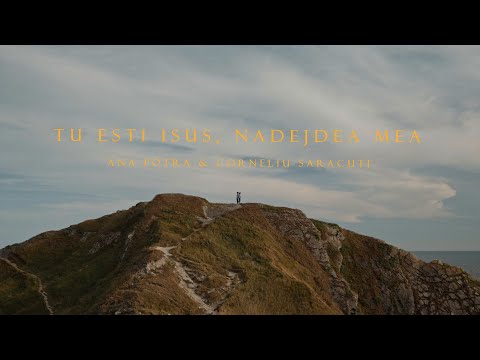 Tu Esti Isus, Nadejdea Mea // Ana Potra ft. Corneliu Saracuti