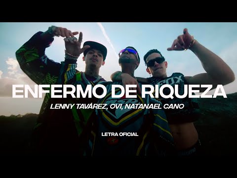 Lenny Tavárez, Natanael Cano, Ovi - Enfermo De Riqueza (Lyric Video) | CantoYo